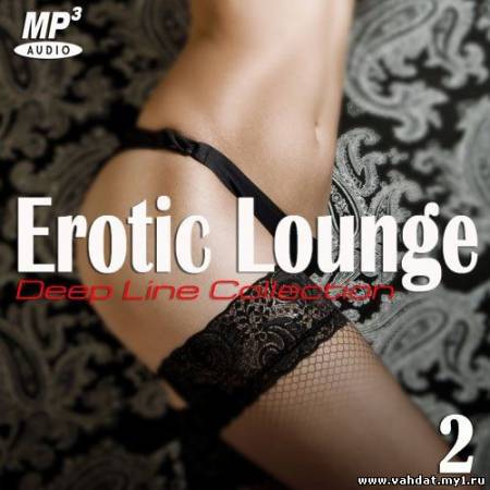 VA - Deep Line. Erotic Lounge Vol. 2 (2012)