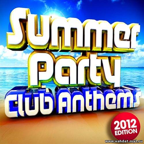 Ibiza BassHeads - Summer Party Club Anthems (2012)