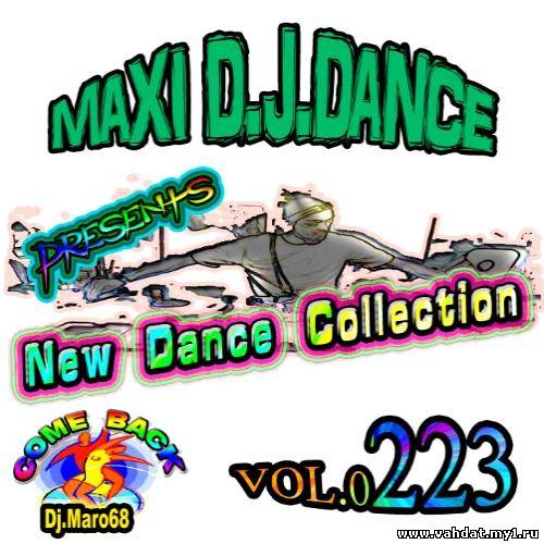 MAXI D.J. DANCE VOL.0223 - New Dance Collection (2012)