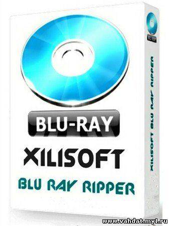 Xilisoft Blu-ray Ripper 7.1.0.20120809 (2012) Final