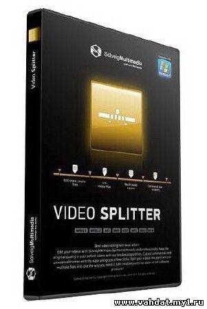 SolveigMM Video Splitter 3.2.1208.20 Final (2012) RUS