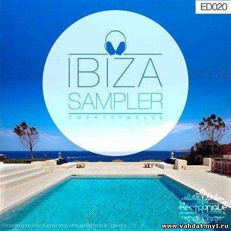 VA - Electronique Ibiza Sampler Twenty Twelve (2012)