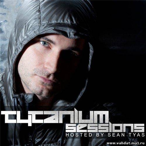 Sean Tyas - Tytanium Sessions 165 (24-09-2012)