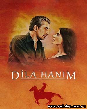 Госпожа Дила - Dila Hanim - Все серии смотреть Онлайн