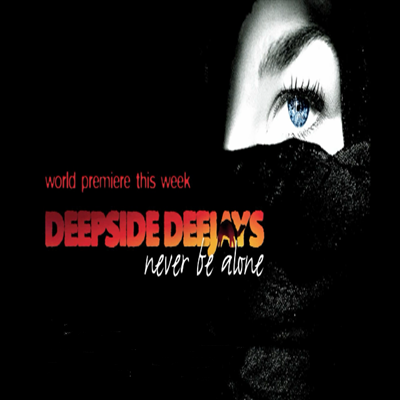 Deepside Deejays - Never Be Alone (Radio Edit) HIT Summer 2011