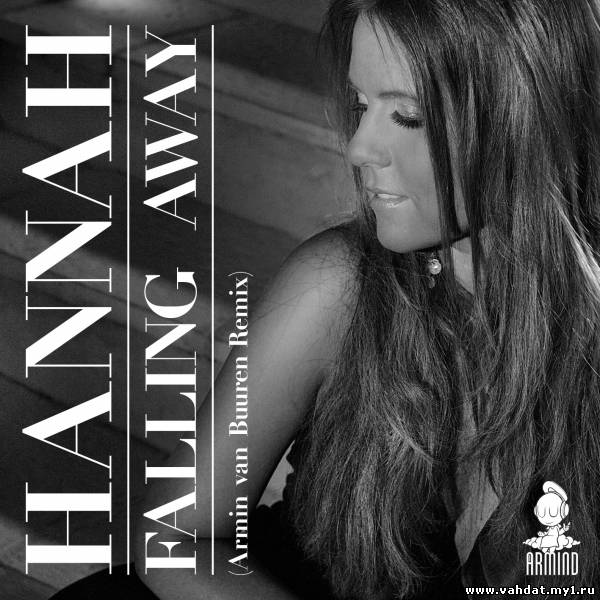 Hannah - Falling Away (Armin van Buuren Remix Edit)