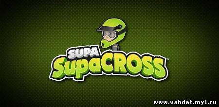 SupaSupaCross (1.0.3) [Гонки, ENG][Android]